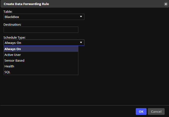 Data Forwarding Rule Schedule Type drop-down with always on, active user, sensor based, health, and SQL options